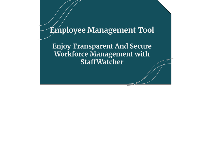 Manage Employees With StaffWatcher